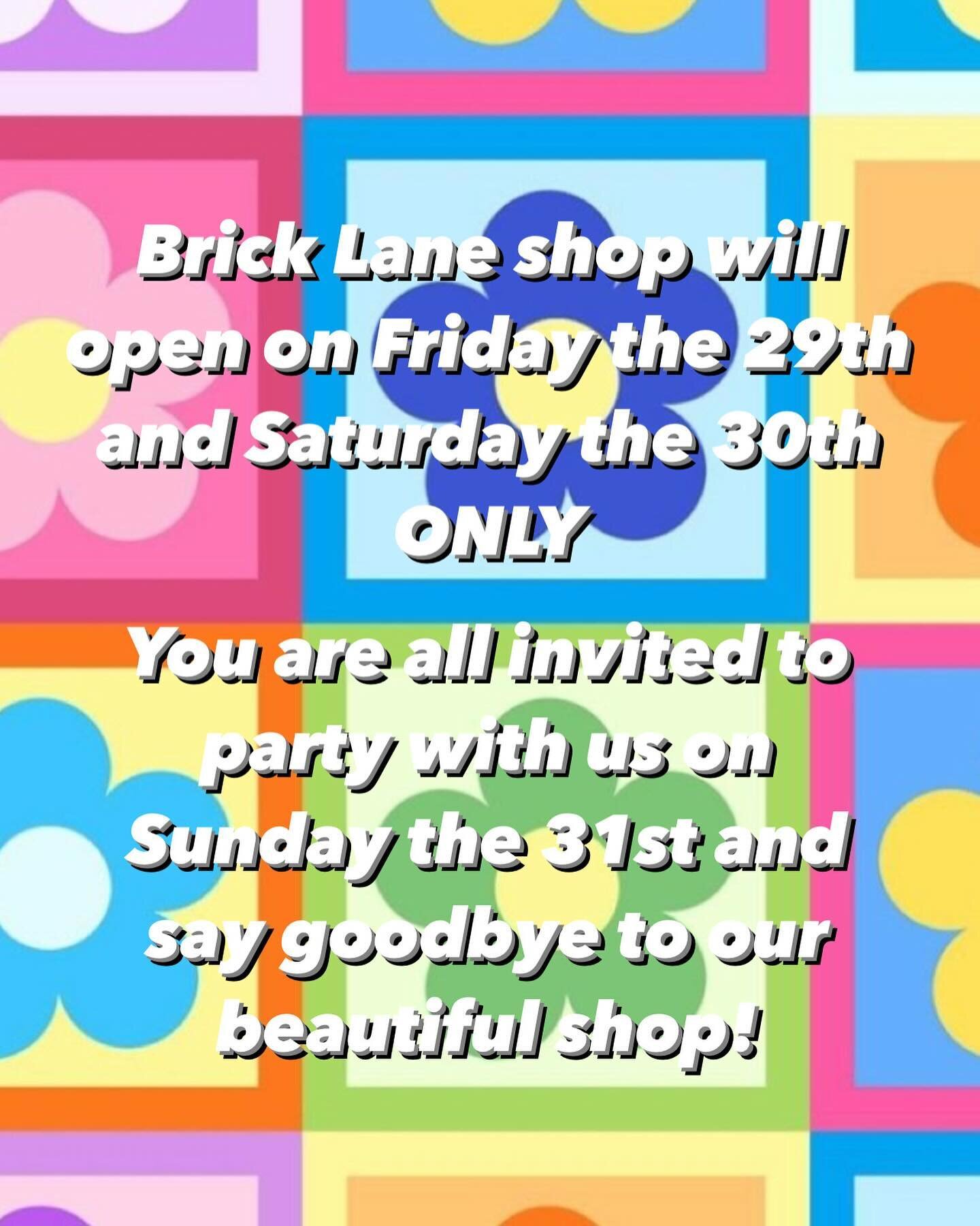 🌈✨Last week of our Brick Lane shop ✨🩷

Easter opening hours:

💜Wednesday - closed 

💙Thursday - closed 

💚Friday - open from 11 to 6 pm

💛Saturday- open from 11 to 6 pm

🧡Sunday - 🥳 party time! From 12 to 5 pm 

❤️The shop will be closed from