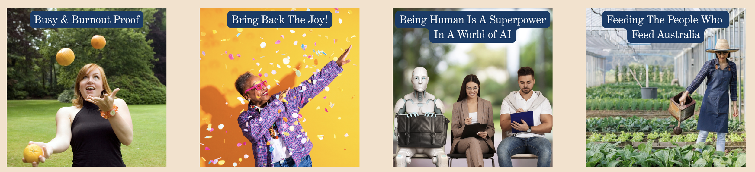 Carli Phillips wellbeing keynotes: Busy & Burnout Proof, Bring Back The Joy!, Being Human Is A Superpower In A World of AI, and Feeding The People Who Feed Australia