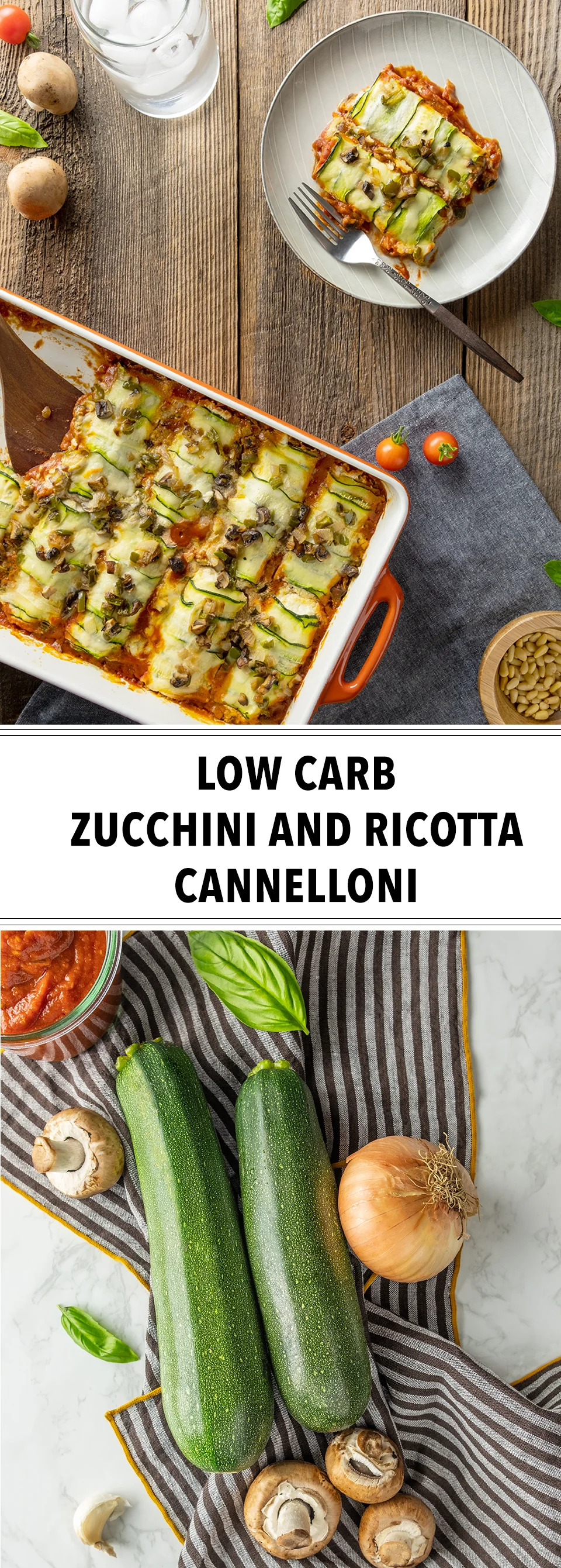 JodiLoves_Retouching_Brilliant_Pixel_Imaging-Low-Carb-Zucchini-Ricotta-Cannelloni .jpg