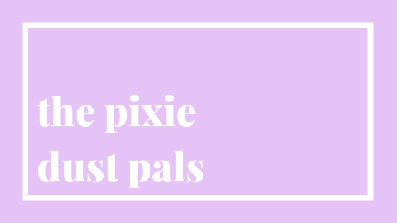 The Pixie Dust Pals
