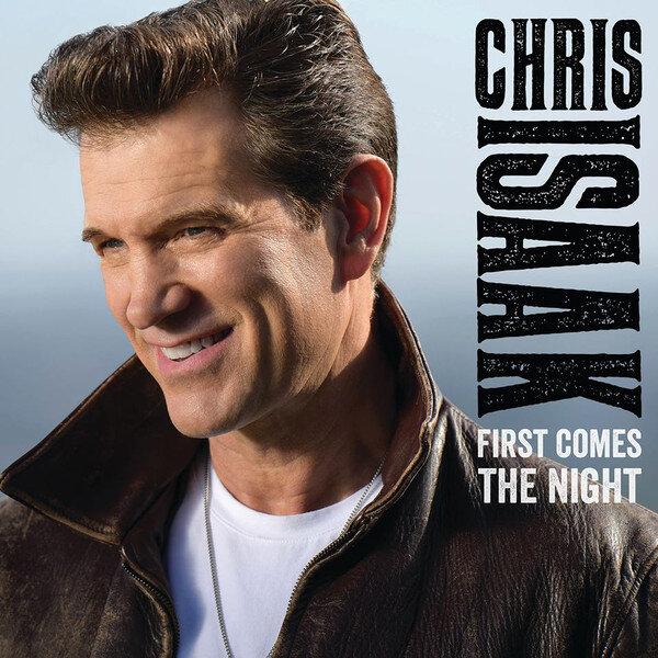 chris-isaak-first-comes-the-night.jpg