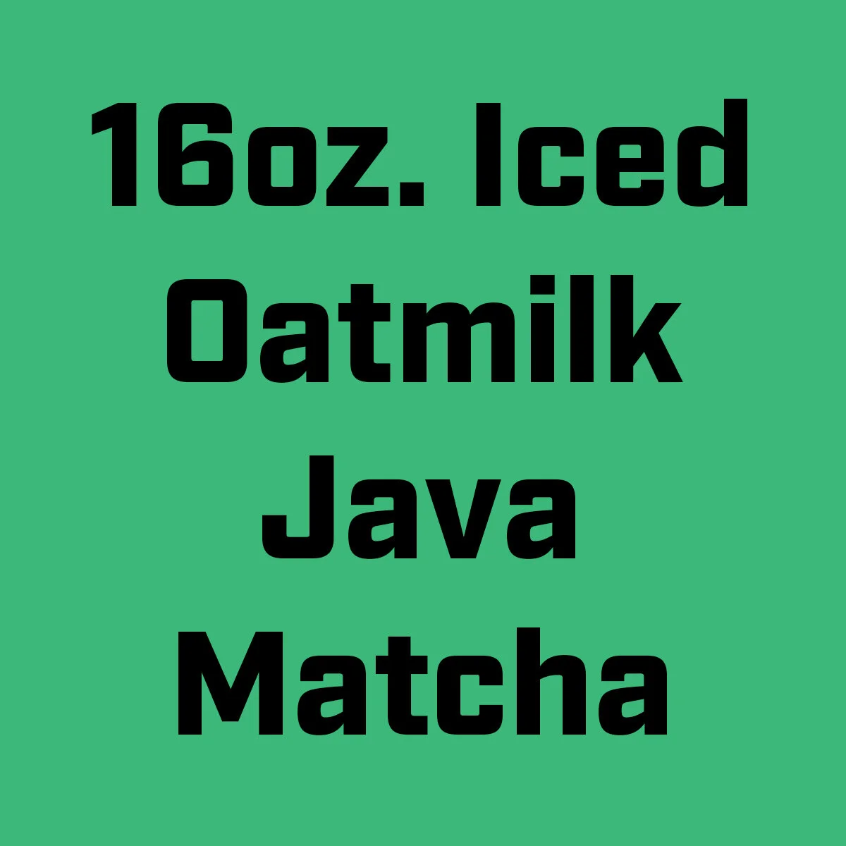 16oz. Iced Oatmilk Java Matcha