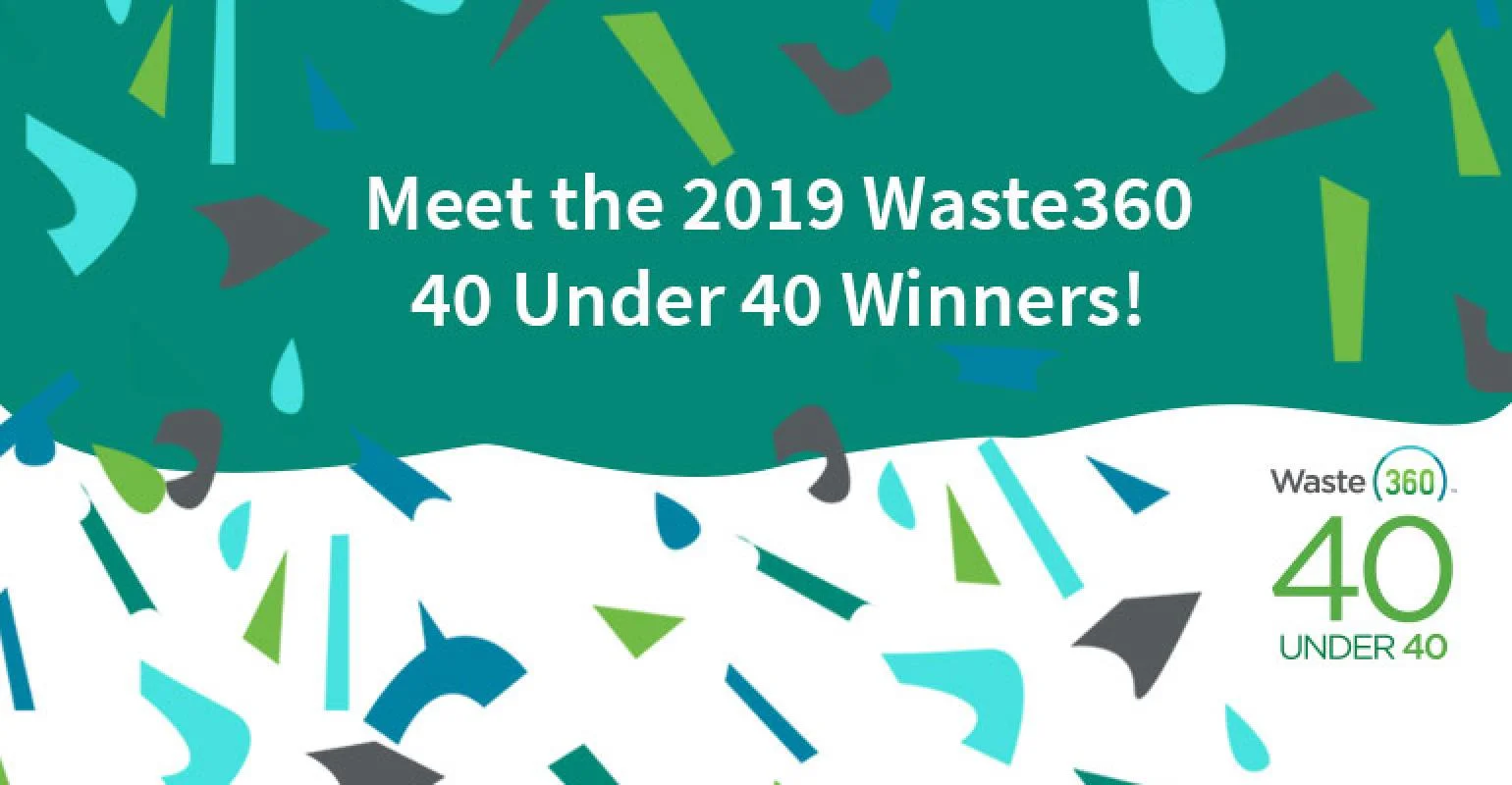 Waste360 Announces 2019 40 Under 40 Awards Winners