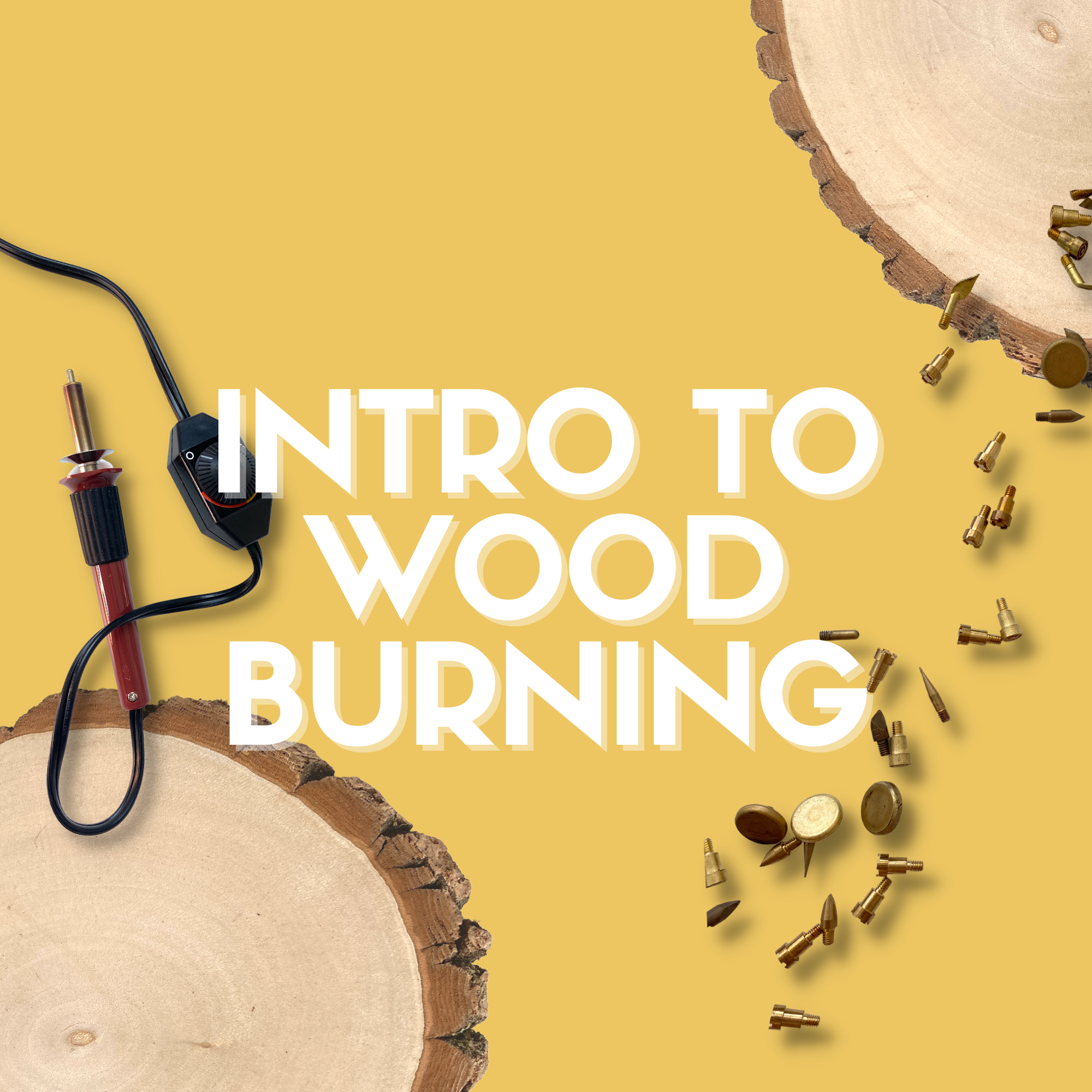 Intro to Wood Burning