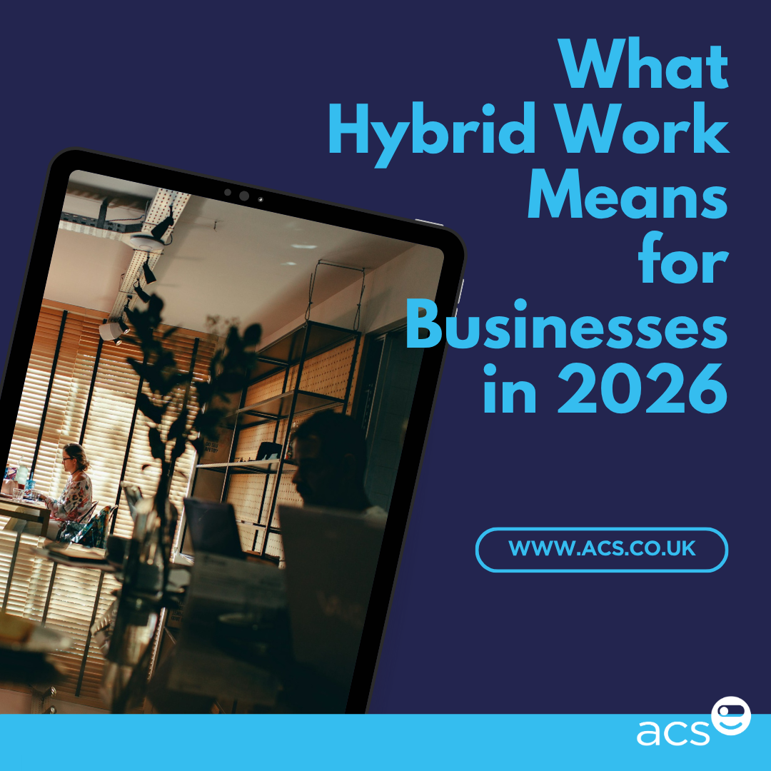 What Hybrid Work Means for Businesses in 2026