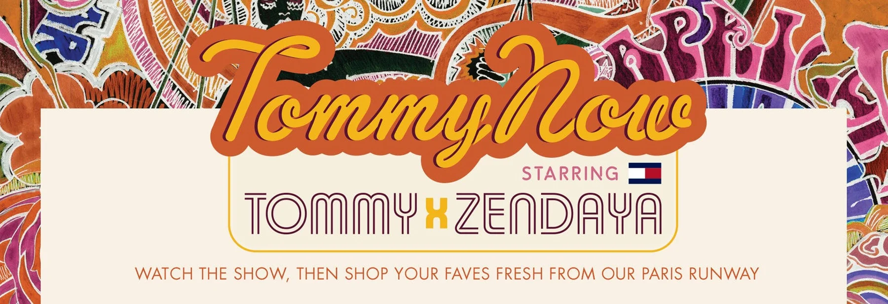 TOMMYNOW starring TommyXZendaya  Livestream Spring’19