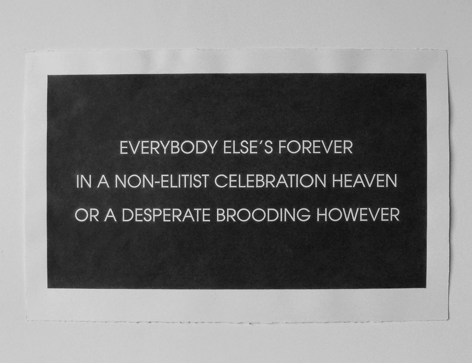  Untitled (Everybody Else’s Forever)  Acrylic on Arches paper  25.75 x 40 in / 65 x 102 cm  2006 
