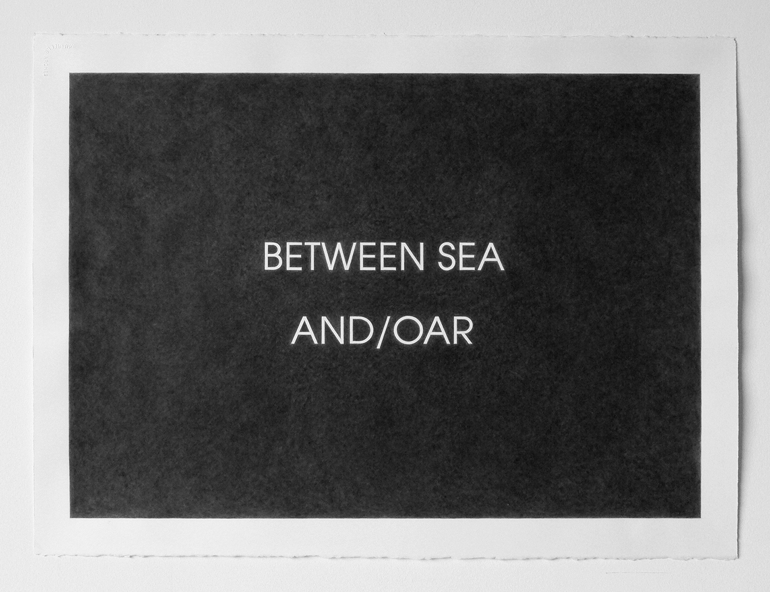  Untitled (Between Sea And/Oar)  Acrylic on Arches paper  22 x 30 in / 56 x 76 cm  2007 