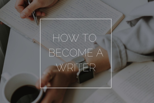 How To Become A Writer
