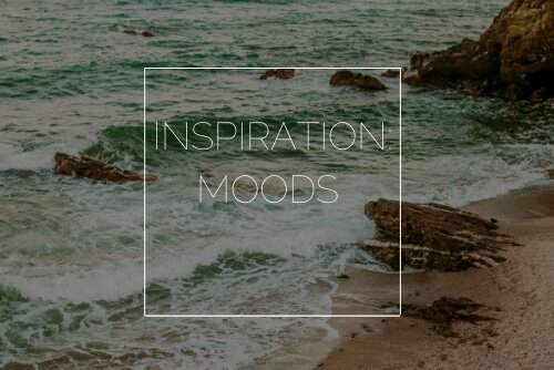 Inspiration: Moods