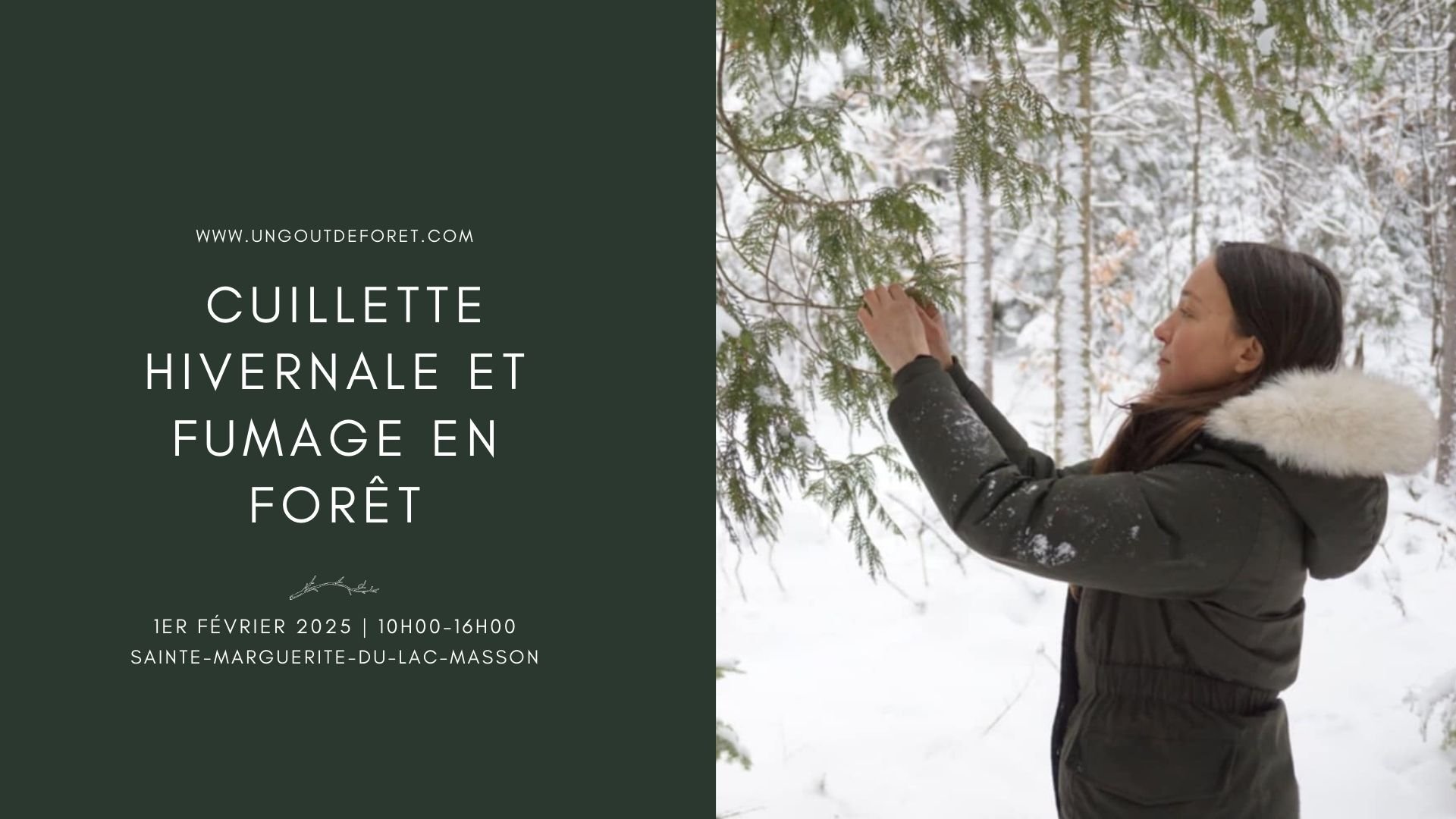 Cueillette hivernale et fumage en forêt – 1er février 2025 – 10h à 16h – Sainte-Marguerite-du-Lac-Masson