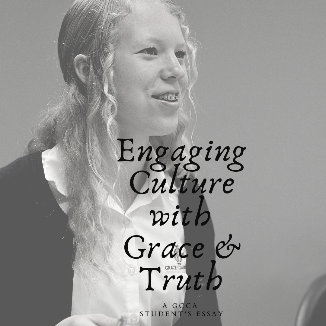 Engaging Culture With Grace and Truth: A GCCA Student's Essay