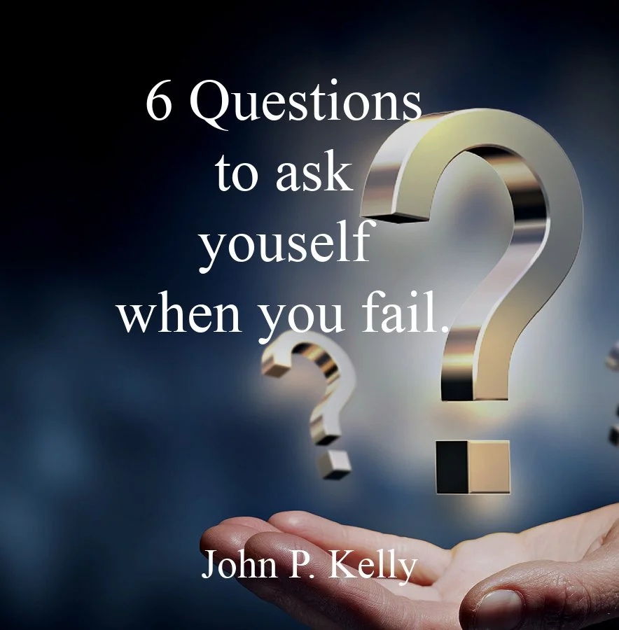 6 Questions to Ask Yourself When Experiencing Failure
