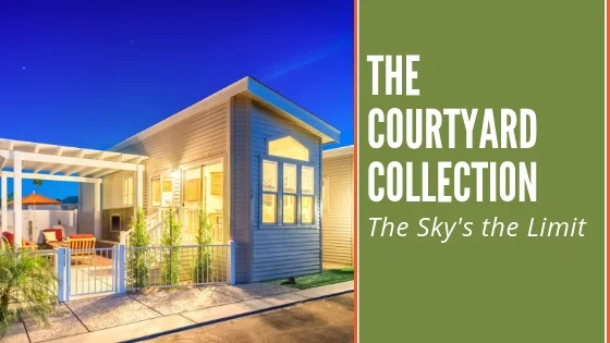 Sky’s the Limit with a Home from the Courtyard Collection