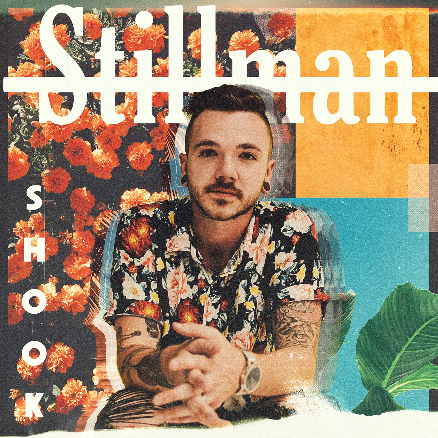 SONGWRITER AND WORSHIP ARTIST STILLMAN RELEASES "SHOOK,"  HIS SINGLE DEBUT WITH THE CREAK MUSIC AND INTEGRITY MUSIC