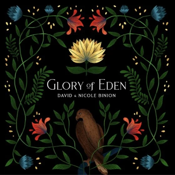 DAVID AND NICOLE BINION'S NEW ALBUM, GLORY OF EDEN, RELEASES TODAY