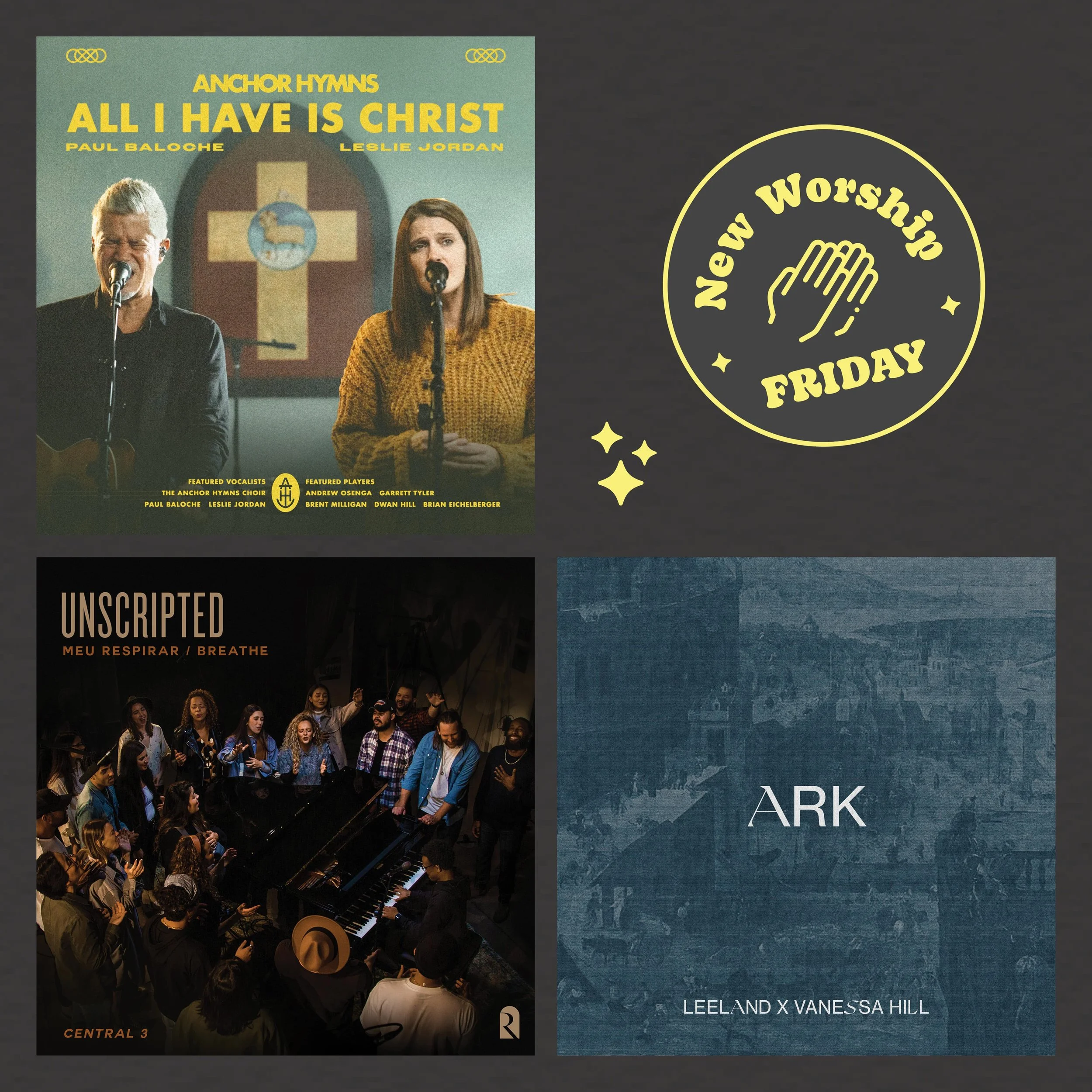 NEW WORSHIP FRIDAY: LEELAND, Anchor Hymns &amp; REVERE Unscripted