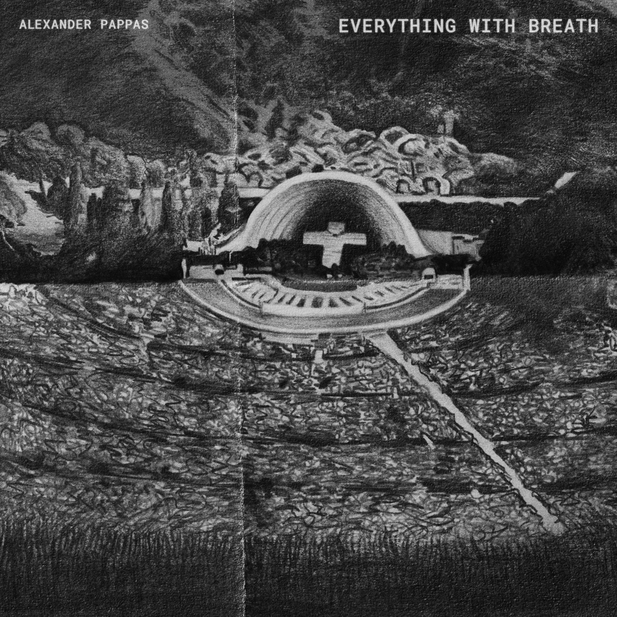 Everything With Breath  - Alexander Pappas 