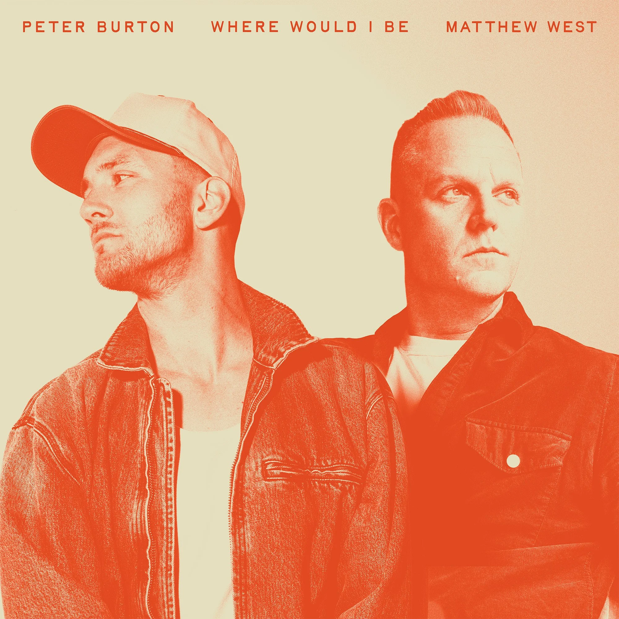 Where Would I Be - Peter Burton & Matthew West