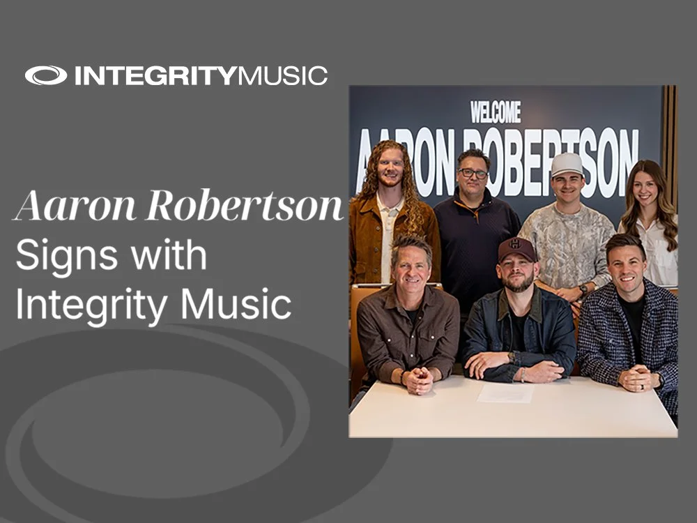 Former Elevation Worship Producer &amp; Songwriter Aaron Robertson Signs Publishing Deal with Integrity Music 