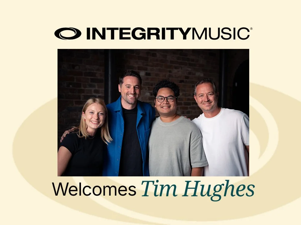 Tim Hughes Begins a New Creative Chapter with Integrity Music