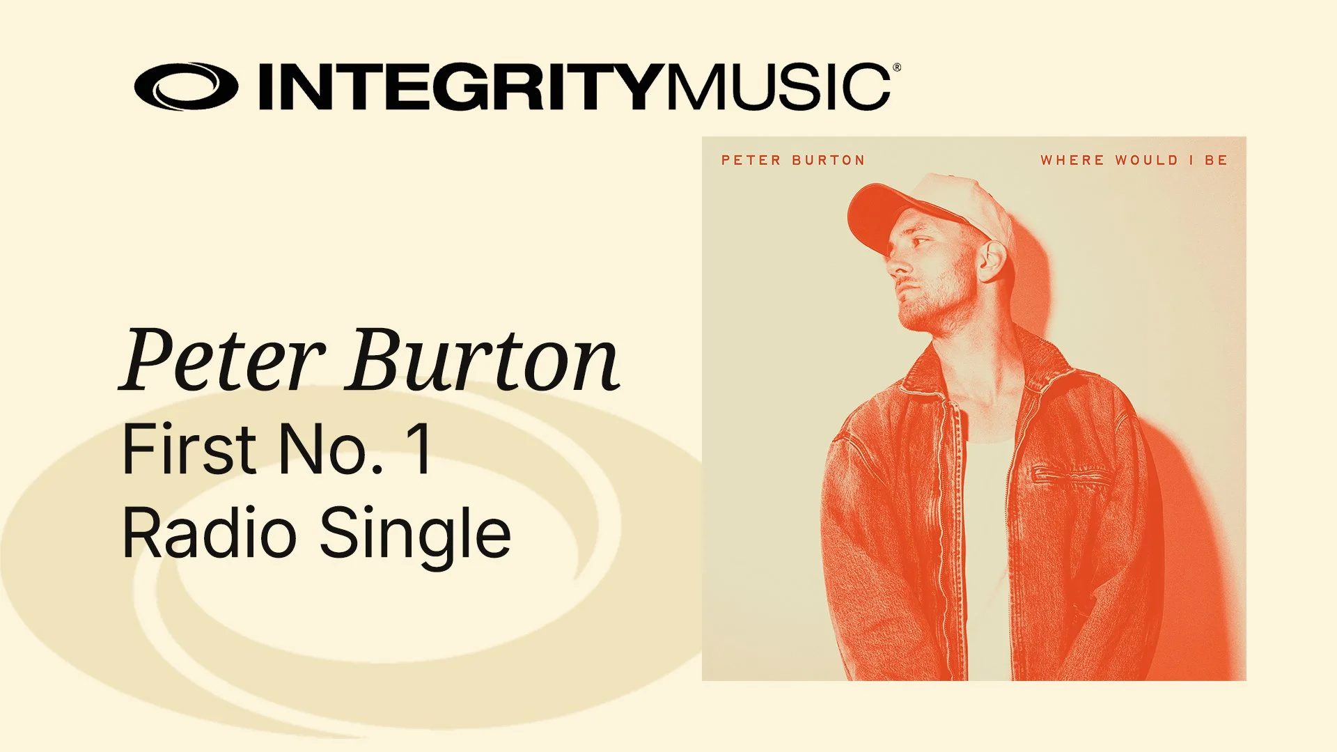 Peter Burton Celebrates First No. 1 Radio Single With “Where Would I Be”