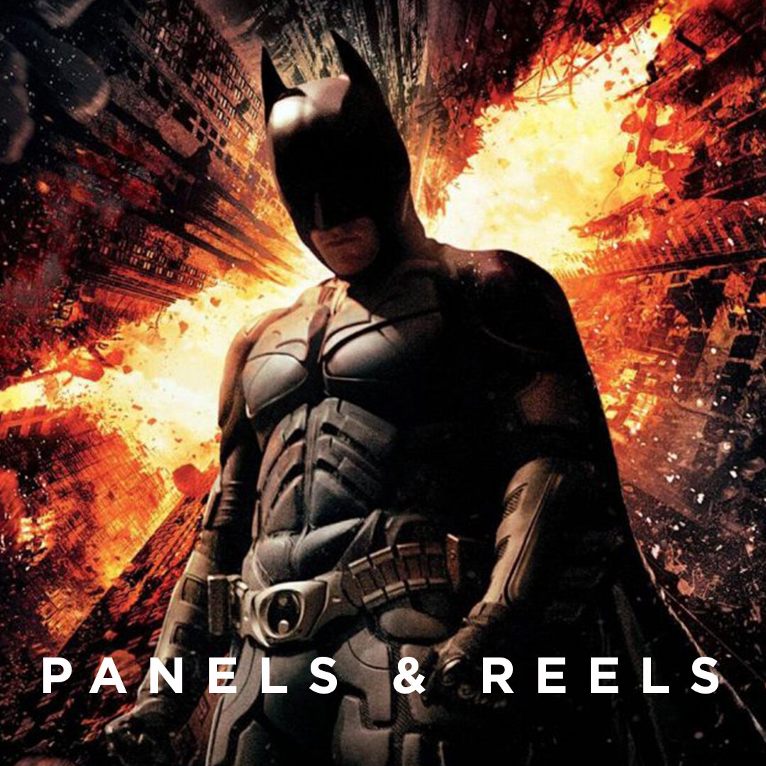 The Dark Knight Rises — Panels & Reels