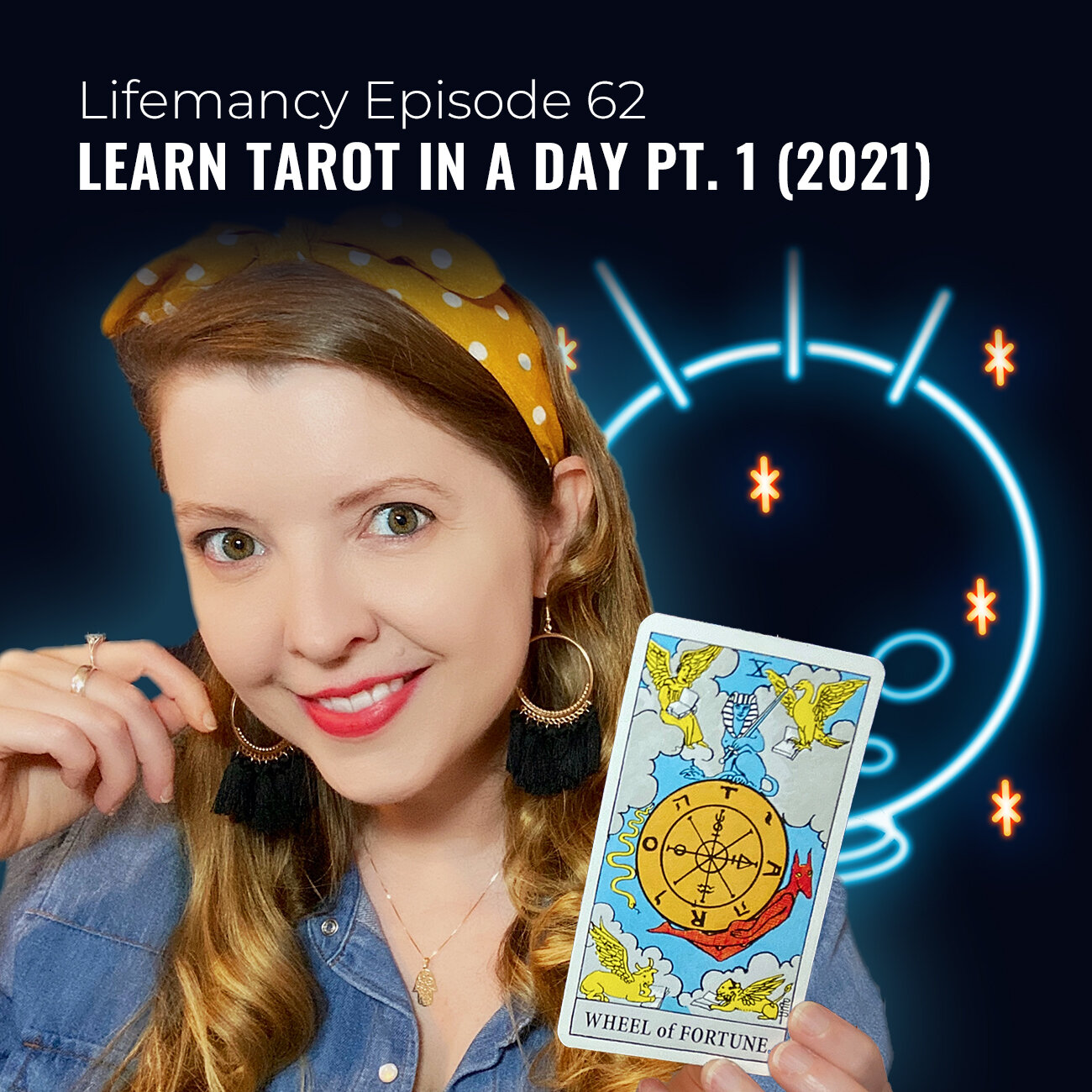 Learn Tarot in a Day Pt. 1 (2021) — LIFEMANCY