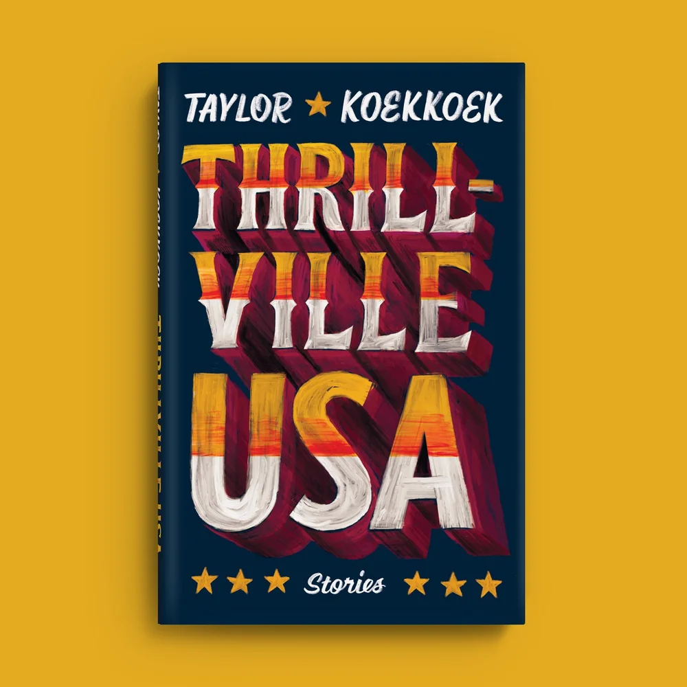 Thrillville, USA — Taylor Koekkoek