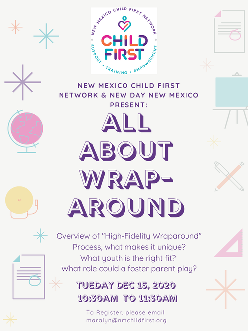 Wraparound Program Posters TRAINING: All About High-Fidelity Wrap Around — New Mexico Child First ...