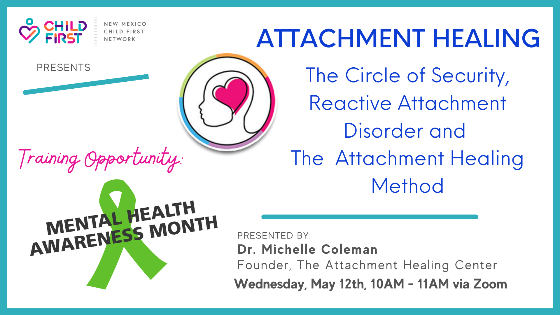 TRAINING: The Circle of Security, Reactive Attachment Disorder and  The  Attachment Healing Method