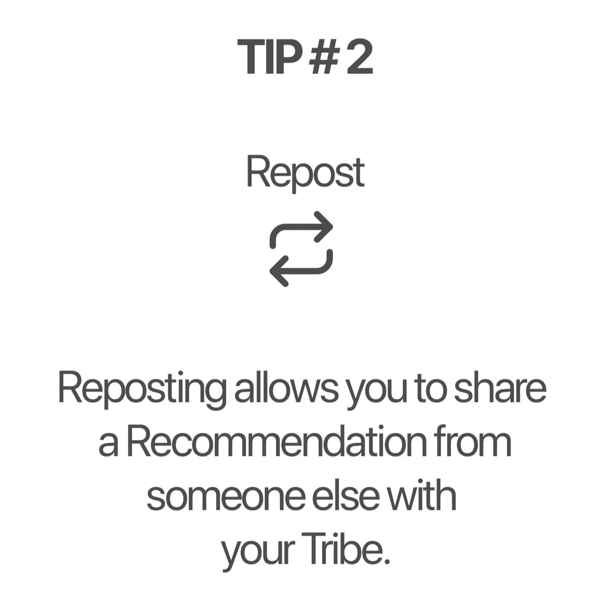 TIP # 2 - Reposting a Recommendation