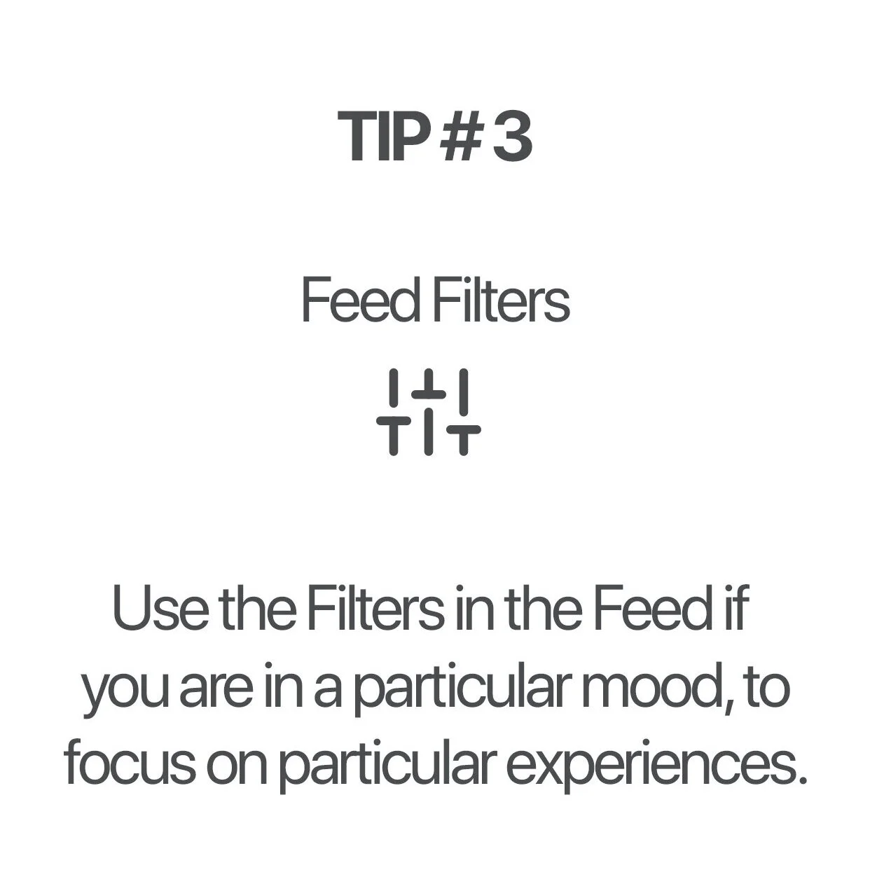 TIP # 3 - Filtering the Feed