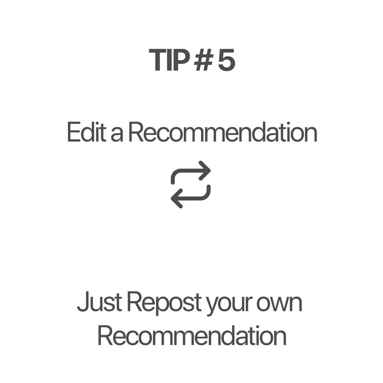 TIP # 5 - Updating a Recommendation