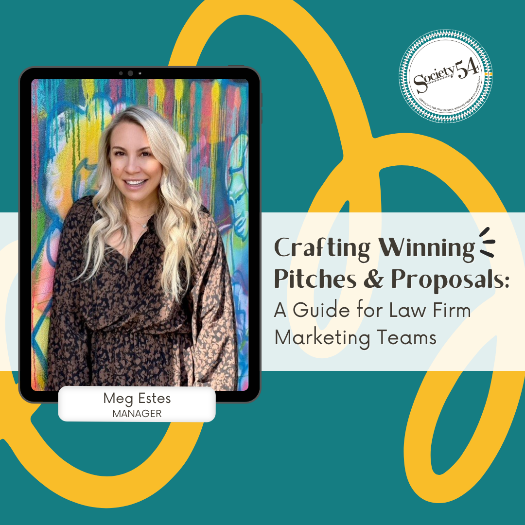 Crafting Winning Pitches and Proposals: A Guide for Law Firm Marketing Teams