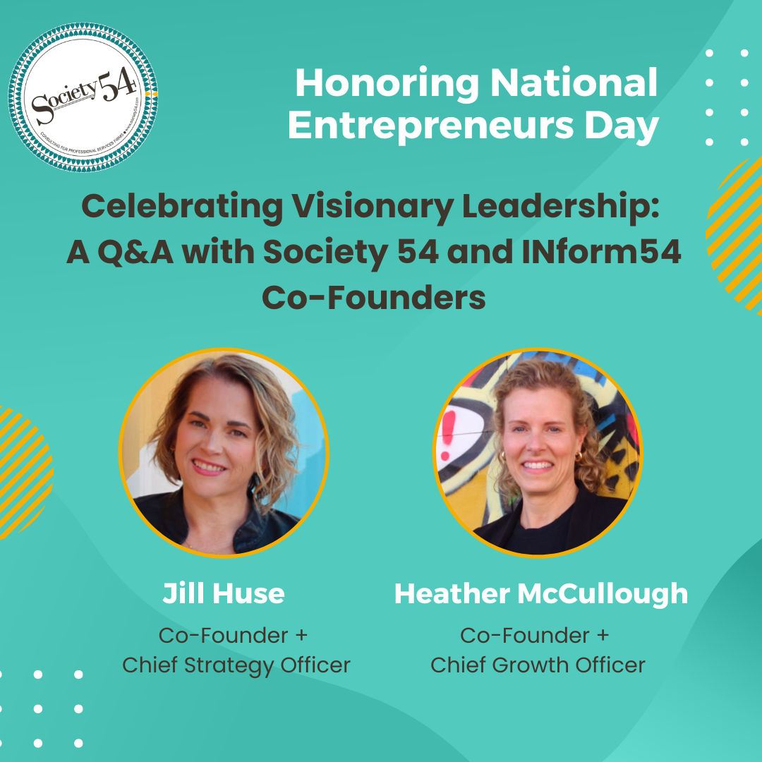 Celebrating Visionary Leadership: A Q&amp;A with Society 54 and INform54 Co-Founders Jill Huse and Heather McCullough