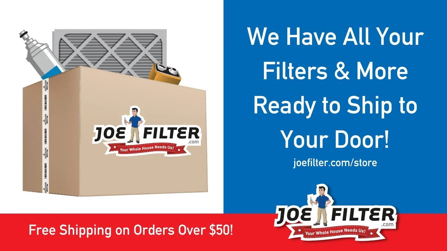 Order all your filters and more, and have them shipped to your door! Visit us at JoeFilter.com/store

#Filters