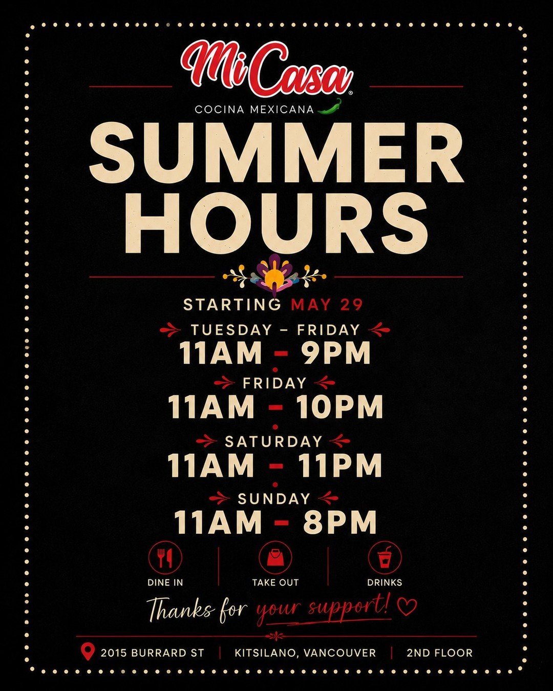 ☀️ Summer Hours starting May 29

We&rsquo;ll now be open later on Fridays &amp; Saturdays for the summer season 🌮🍹

Friday &rarr; 11am&ndash;10pm
Saturday &rarr; 11am&ndash;11pm

Thank you Vancouver for all the support ❤️
