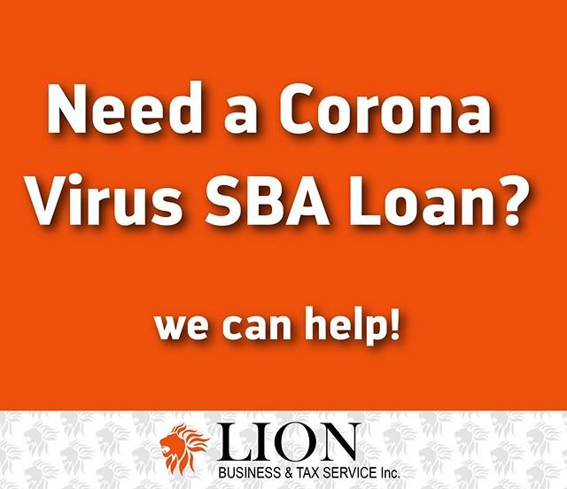 LION Business and Tax Service would like to offer small business people, independent contractors, sole proprietorships, and any business that&rsquo;s affected by this virus our services, to help get Corona Virus Stimulus SBA loans! On a case-by-case 