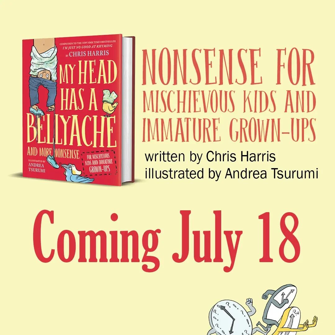 Nonsense poems alert! Coming this summer from @littlebrownyoungreaders 

@imjustchrisharris #myheadhasabellyache