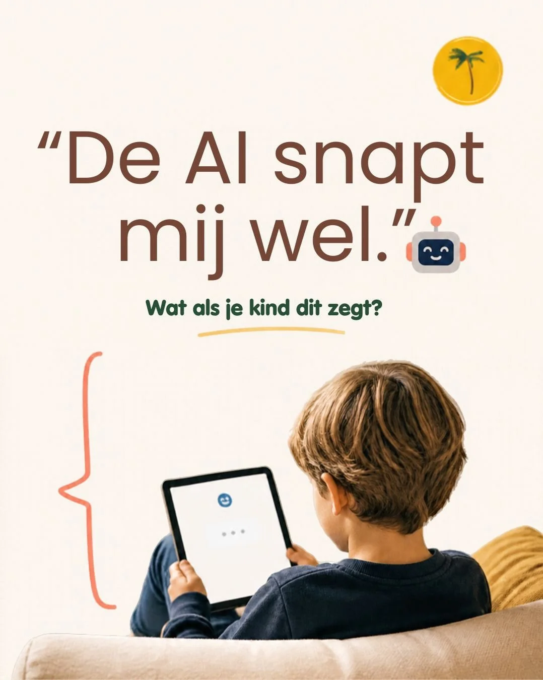 &ldquo;De AI snapt mij wel.&rdquo;
Als je kind dit zegt, mag je best even slikken. Maar paniek is niet nodig. Kinderen zien een chatbot vaak als een vriend: altijd beschikbaar, nooit boos, geeft ze altijd gelijk. En juist dat maakt het lastig. 💛

Wa