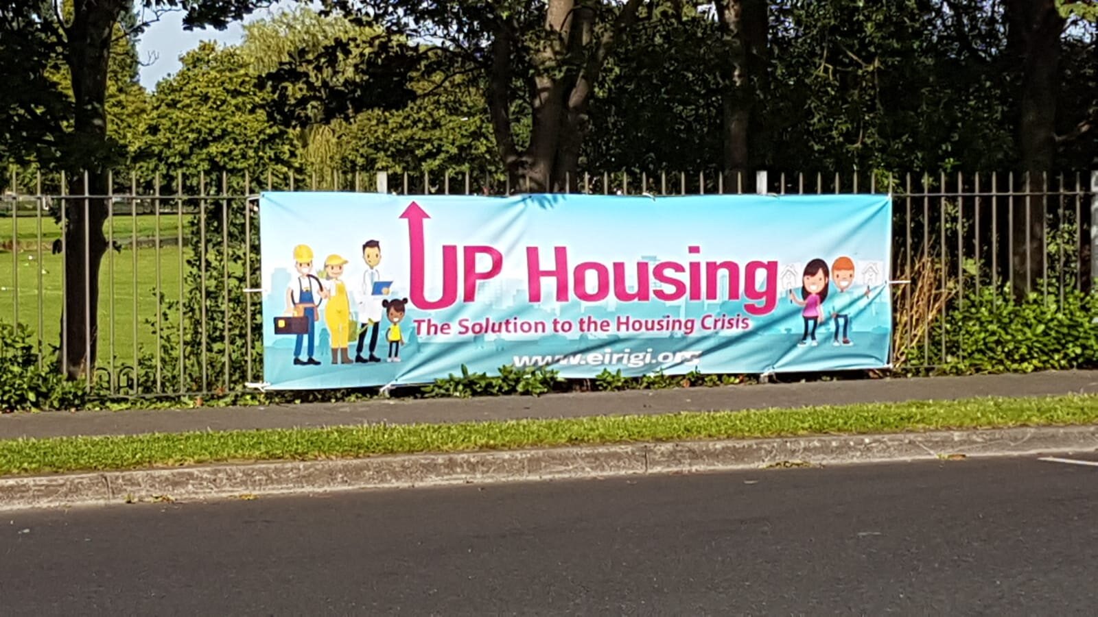 UP Housing banner on display in Nutgrove, Dublin.