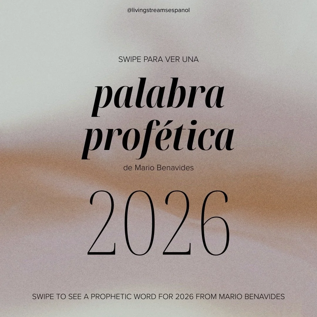 La palabra prof&eacute;tica del Pastor Mario para Living Streams 2026.
//
Pastor Mario&rsquo;s prophetic word for Living Streams 2026.

#livingstreamsespa&ntilde;ol #2026 #propheticword