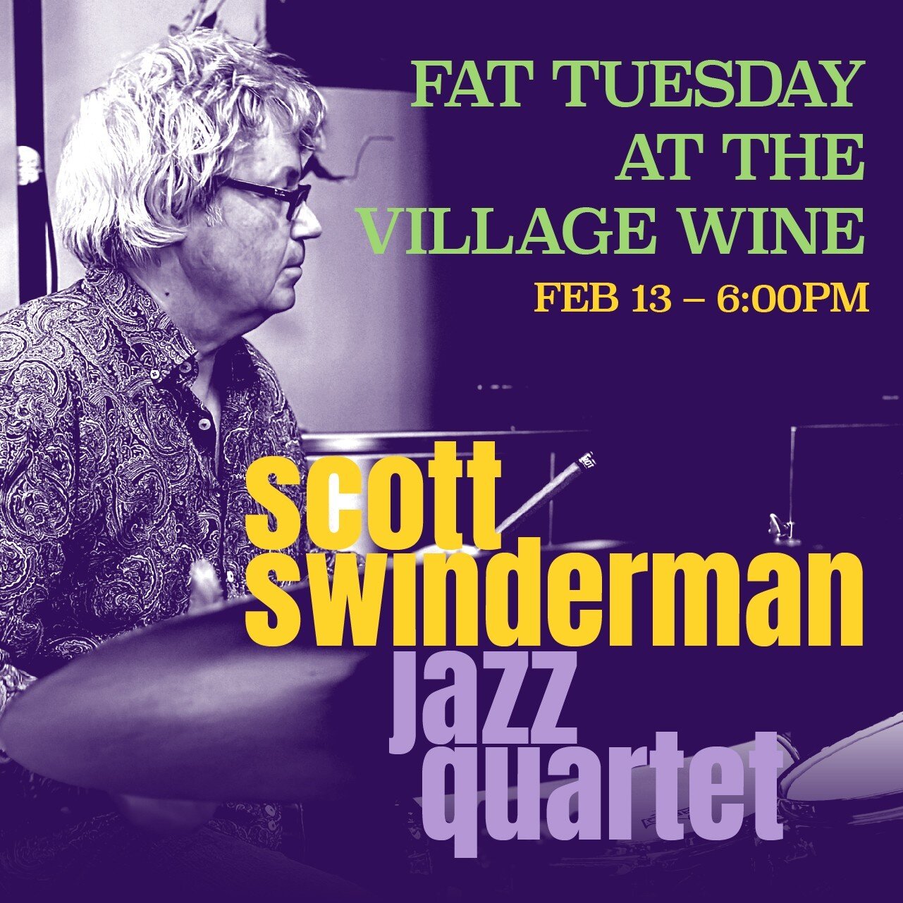 Join us this Tuesday for Fat Tuesday with the Scott Swinderman Jazz Quartet! We'll have Mardi Gras cocktails, Cajun-style food, and live music!