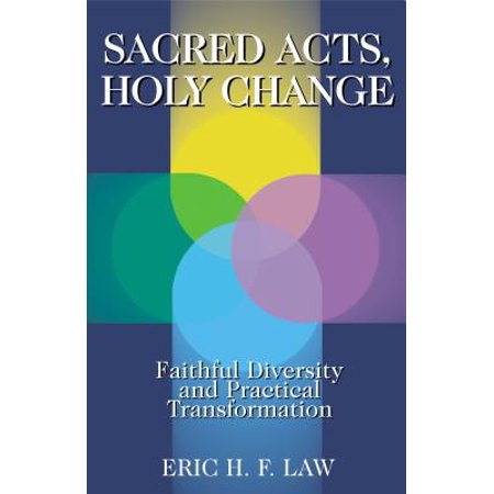 sacred acts holy change.jpeg