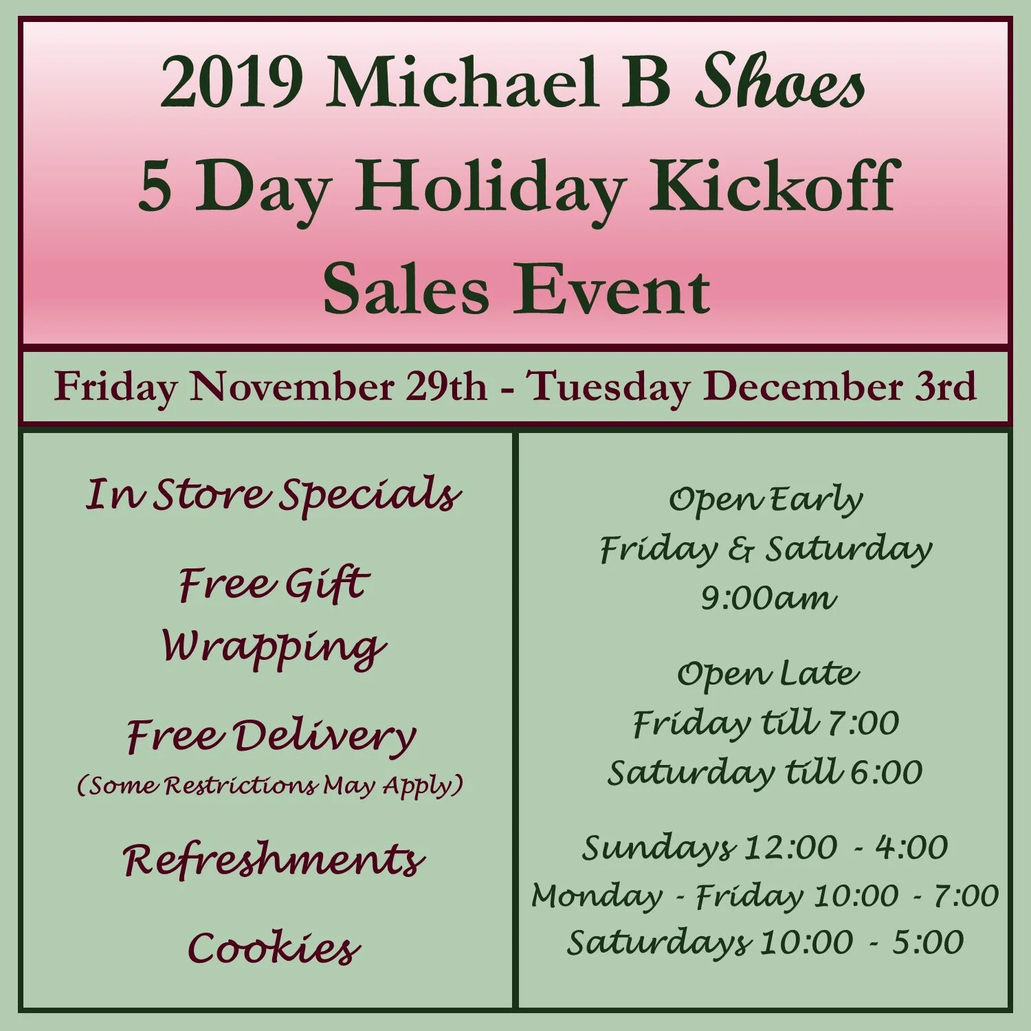 2019 Michael B Shoes Holiday Kickoff Sales Event