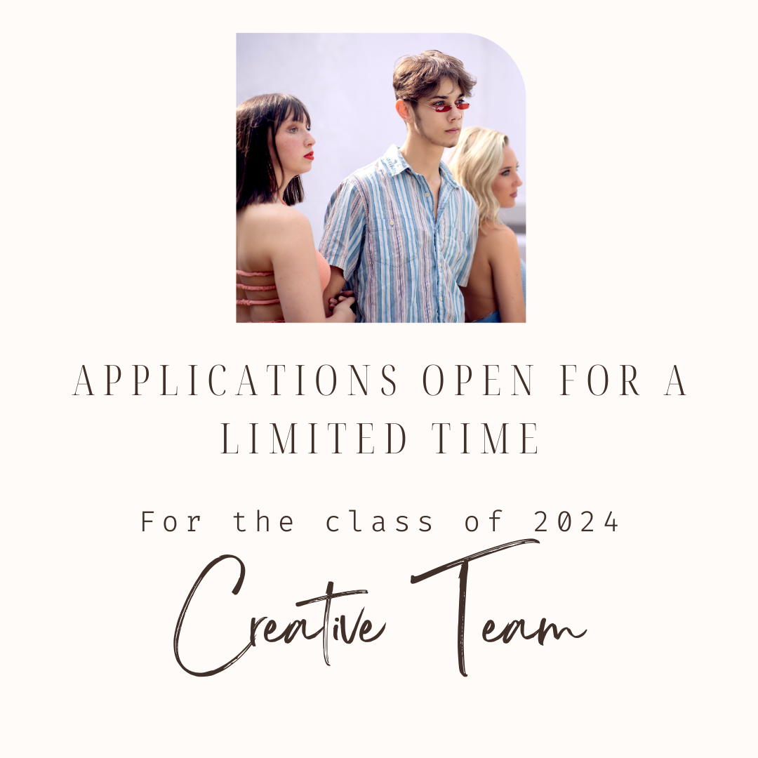 Why should you join the Class of 2024 Creative Team?