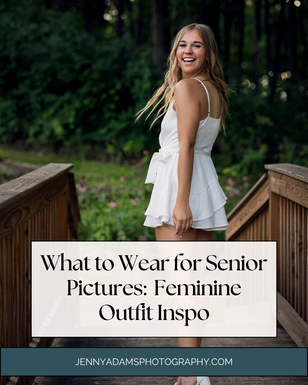 What to Wear for Senior Pictures: Feminine Senior Outfit Ideas