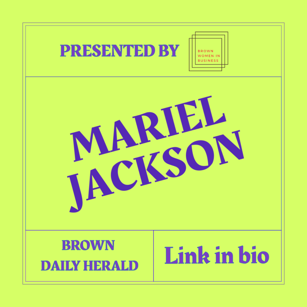 The Brown Daily Herald with Mariel Jackson: Creating Your Own Path