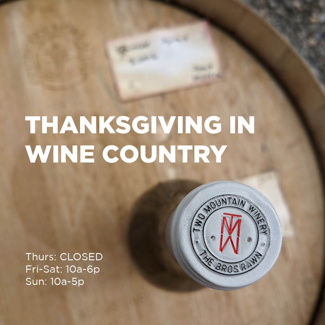 Thanksgiving in Wine Country